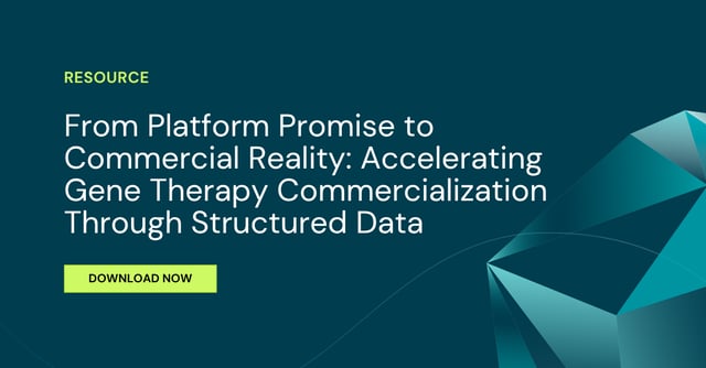 From Platform Promise To Commercial Reality: Accelerating Gene Therapy Commercialization Through Structured Data