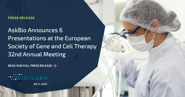 AskBio Announces 6 Presentations at the European Society of Gene and Cell Therapy 32nd Annual Meeting