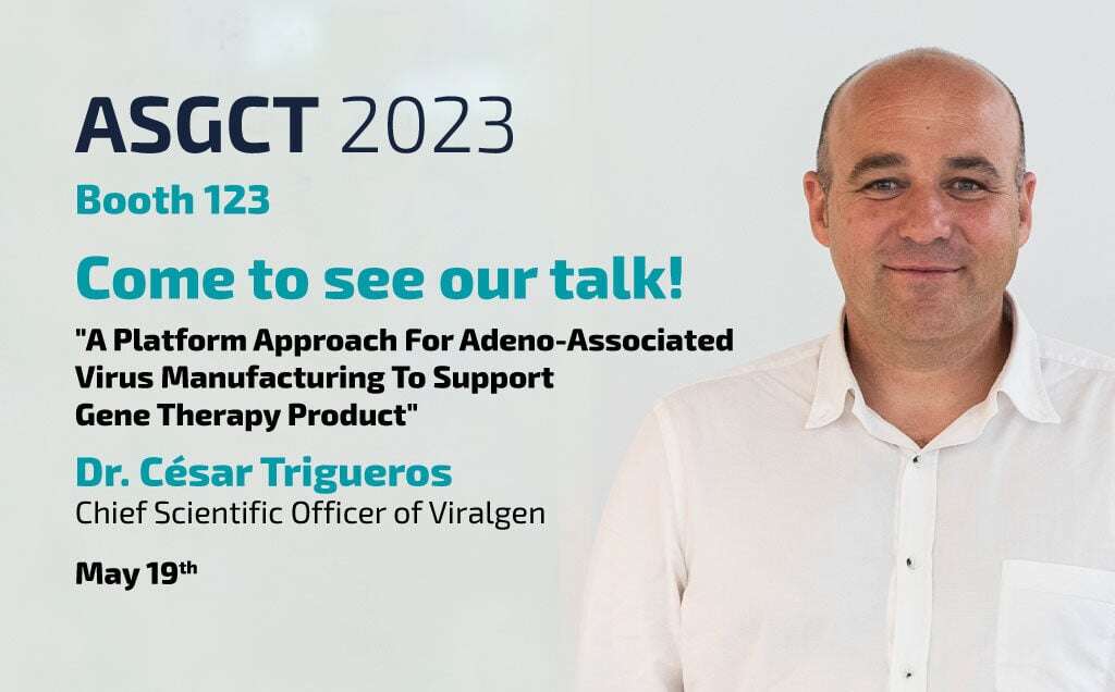 Viralgen at the ASGCT 26th Annual Meeting